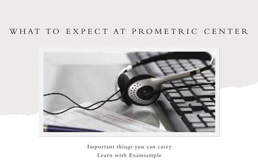 Things To Carry In Prometric Center