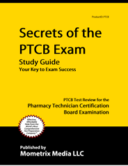 PTCB - Pharmacy Technician Certification Board Exam Study Guide