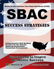 Smarter Balanced Assessment Consortium SBAC Study Guide