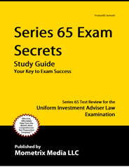 Series 65 - Uniform Investment Advisor Law Exam Study Guide