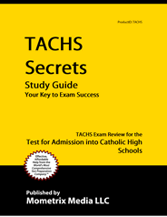 TACHS - Test for Admission into Catholic High Schools Study Guide