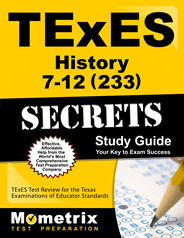 TExES History 7-12 (233) Exam Study Guide