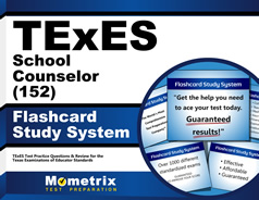 TExES School Counselor (152) Flashcards Study System