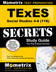 TExES Social Studies 4-8 (118) Study Guide