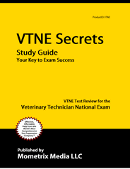 VTNE - Veterinary Technician National Exam Study Guide