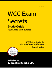 WCC - Wound Care Certification Exam Study Guide