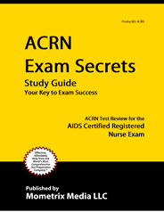ACRN - AIDS Certified Registered Nurse Exam Study Guide