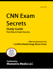 CNN - Certified Nephrology Nurse Exam Study Guide