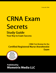 CRNA - Certified Registered Nurse Anesthetist Exam Study Guide