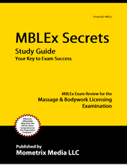 MBLEx - Massage & Bodywork Licensing Examination Study Guide