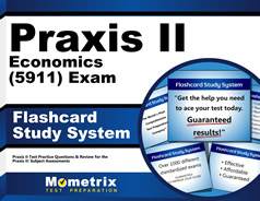 Praxis II Economics (5911) Exam Flashcards Praxis II Economics (5911) Exam Flashcards